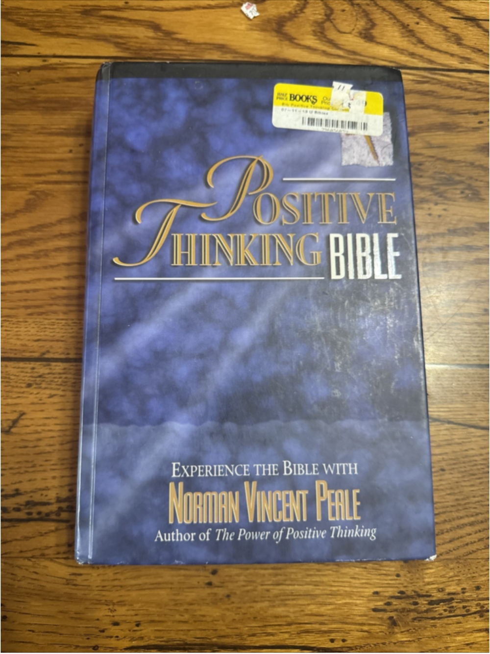Positive Thinking Bible : Contemporary English Version by Norman Vincent Peale